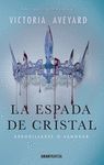 ESPADA DE CRISTAL, LA