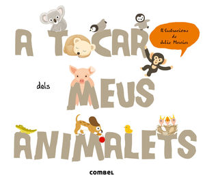 A TOCAR DELS MEUS ANIMALETS (TEXTURES)