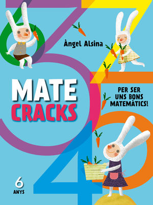 MATECRACKS PER SER UN BON MATEMÀTIC 6 ANYS