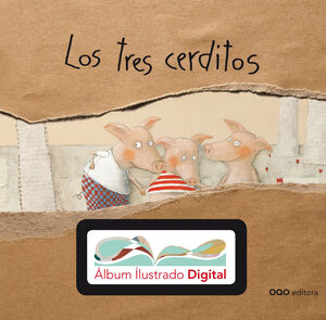 LOS TRES CERDITOS  + ÁLBUM ILUSTRADO DIGITAL