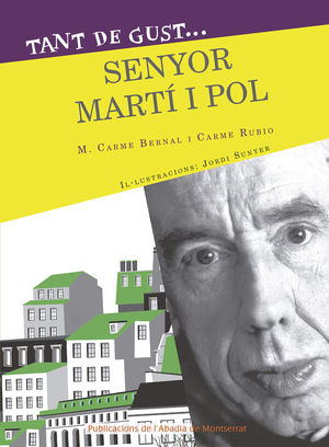 TANT DE GUST DE CONÈIXER-LO, SENYOR MIQUEL MARTÍ POL