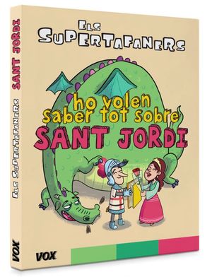 ELS SUPERTAFANERS HO VOLEN SABER TOT DE SANT JORDI