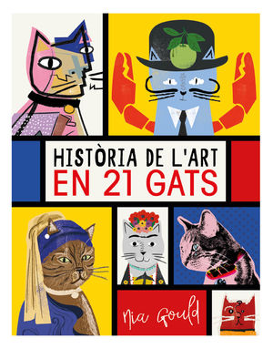 HISTÒRIA DE L'ART EN 21 GATS