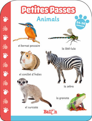 PETITES PASSES - ANIMALS 24-36 MESOS