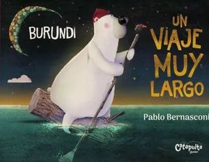 BURUNDI - UN VIAJE MUY LARGO