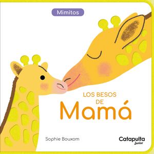 LOS BESOS DE MAMÁ