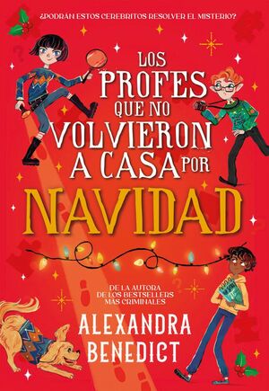 LOS PROFES QUE NO VOLVIERON A CASA POR NAVIDAD