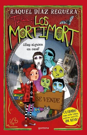 JULIA Y LOS MORTIMORT 7 - ¿HAY ALGUIEN EN CASA?