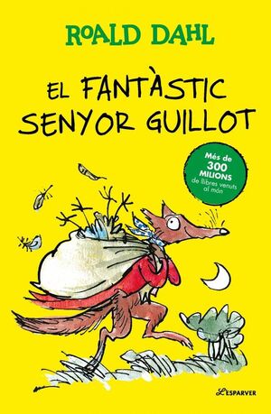 EL FANTÀSTIC SENYOR GUILLOT
