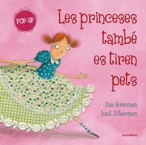 LES PRINCESES TAMBÉ ES TIREN PETS (POP-UP)