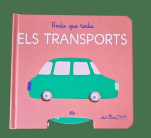 RODA QUE RODA. ELS TRANSPORTS