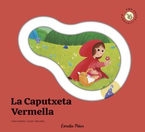 LA CAPUTXETA VERMELLA. CONTE AMB PECES LLISCANTS