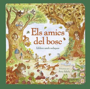 ELS AMICS DEL BOSC. LLIBRE AMB SOLAPES