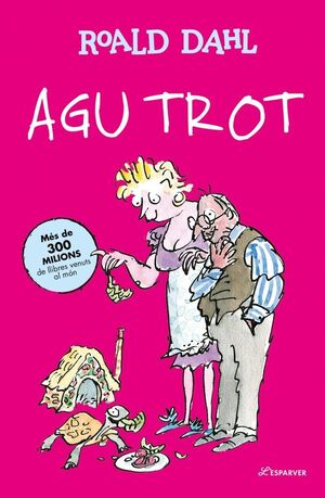 AGU TROT (EDICIÓ EN CATALÀ)
