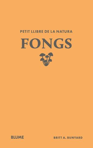 PETIT LLIBRE DE LA NATURA. FONGS