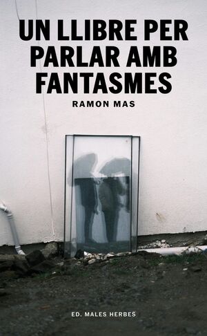 UN LLIBRE PER PARLAR AMB FANTASMES