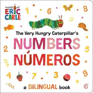 THE VERY HUNGRY CATERPILLAR'S NUMBERS/ NUMEROS