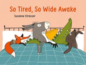 SO TIRED, SO WIDE AWAKE